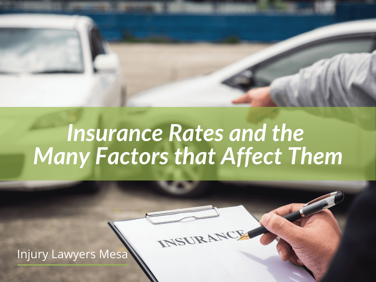 Insurance Rates and the Many Factors that Affect Them
