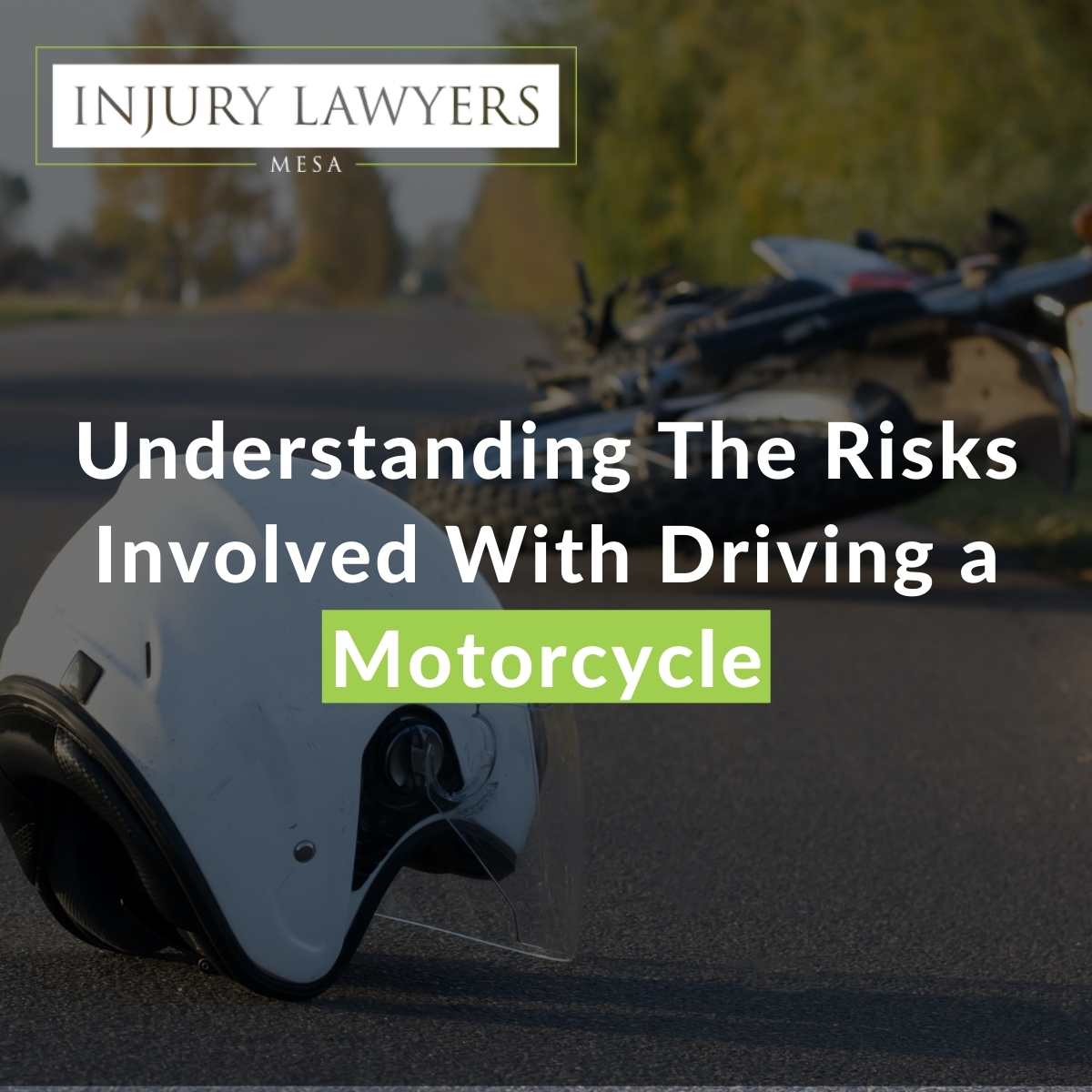 Understanding The Risks Involved With Driving a Motorcycle