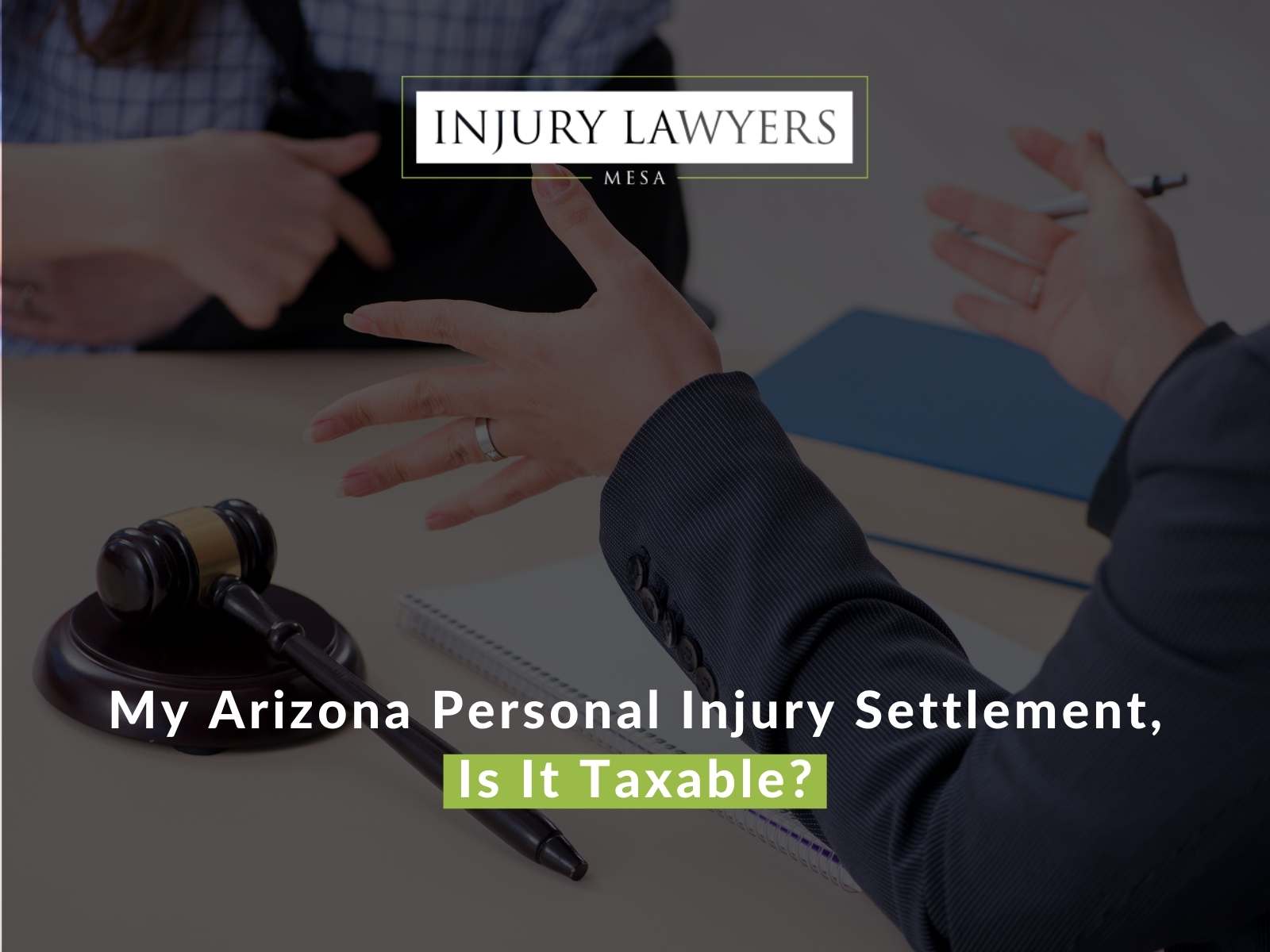 My Arizona Personal Injury Settlement, Is It Taxable?