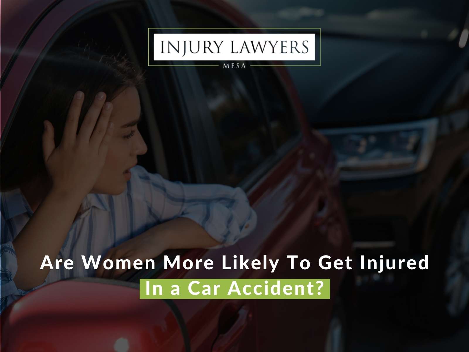 Are Women More Likely To Get Injured In a Car Accident