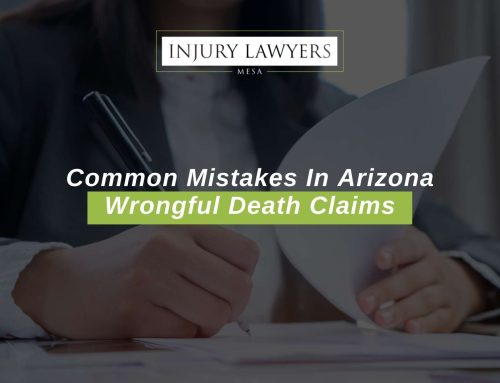Common Mistakes In Arizona Wrongful Death Claims