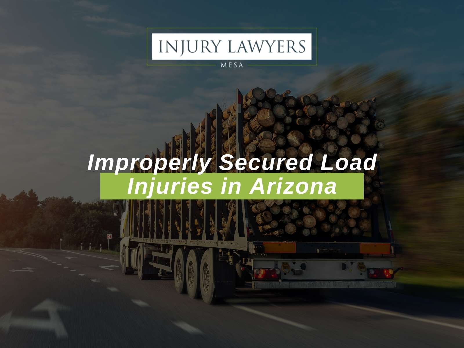 Improperly Secured Load Injuries in Arizona
