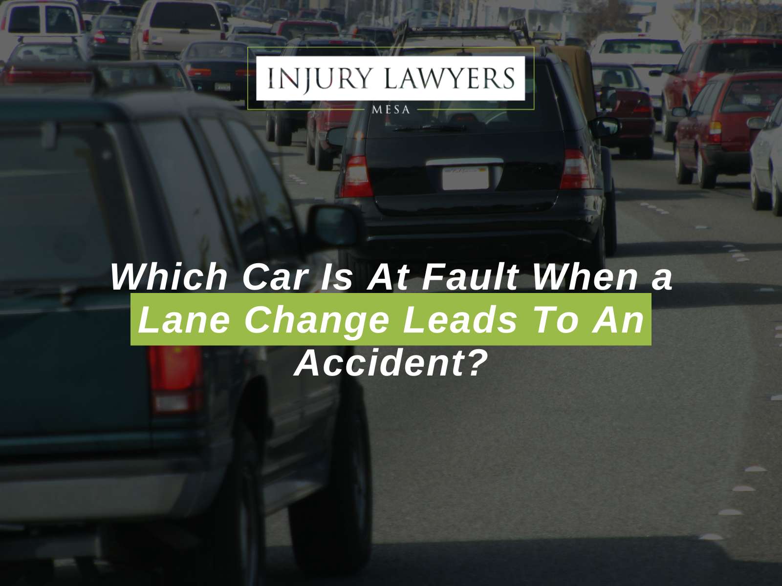 Which Car Is At Fault When a Lane Change Leads To An Accident